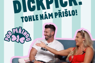 Dickpicky: nejhorší WTF momenty – 7. epizoda podcastu Pod peřinou