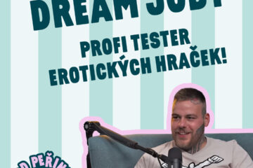 Práce snů: Zákulisí testování erotických pomůcek – 16. epizoda podcastu Pod peřinou