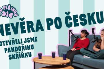 Nevěra po česku – 22. epizoda podcastu Pod peřinou