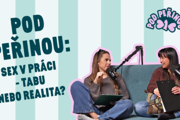 Sex na pracovišti – 21. epizoda podcastu Pod peřinou