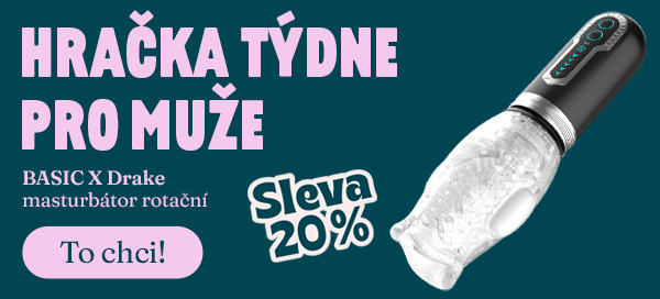 Hračka týdne pro muže - masturbátor BASIC X Drake se slevou 2O %